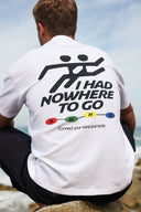 Camiseta Nowhere To Go