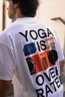 Camiseta Yoga Is Over Rated