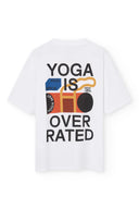 Camiseta Yoga Is Over Rated
