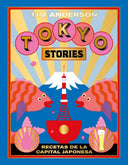 Tokyo. Recetas De La Capital Japonesa