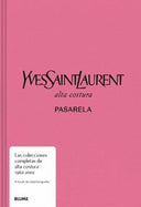 Yves Saint Laurent. Pasarela